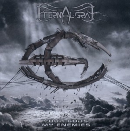 Eternal Gray – Your Gods, My Enemies