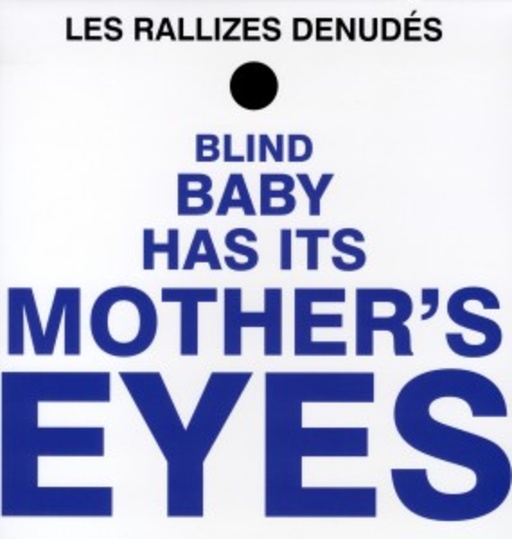 Les Rallizes Denudes – Blind Baby Has It's Mothers Eyes