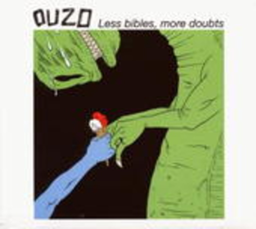 Ouzo – Less Bibles, More Doubts