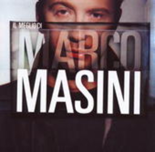 Marco Masini – Il Meglio Di Marco Masini