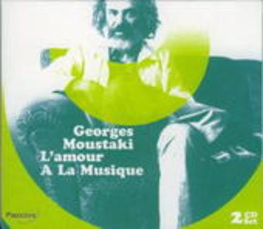 Georges Moustaki – L' Amour A La Musique
