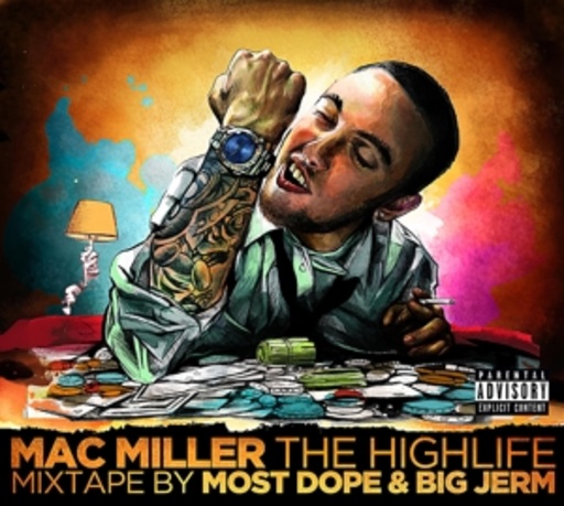 Mac Miller – The Highlife Mixtape - By Most Dope & Big Jerm