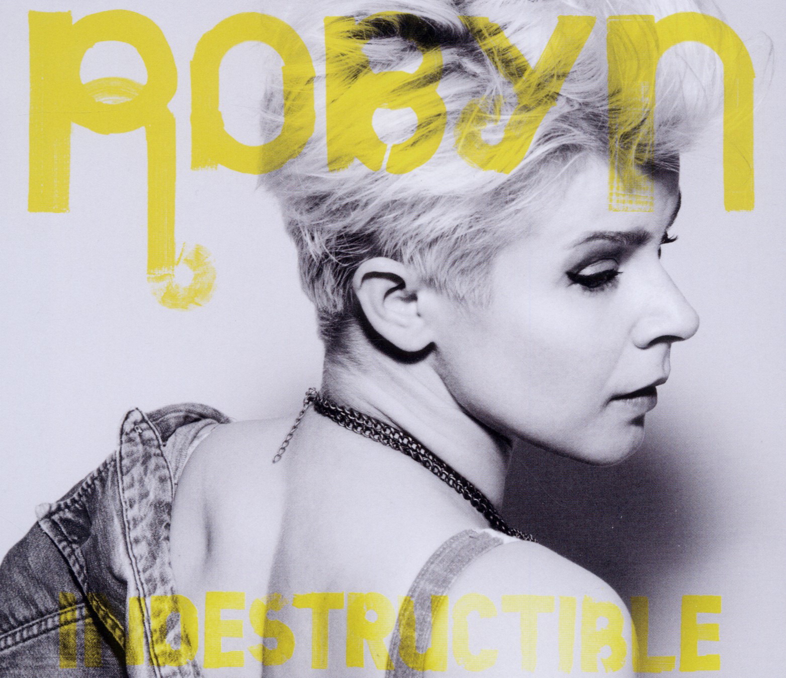 Robyn – Indestructible
