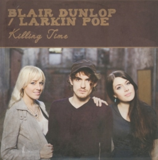 Blair Dunlop & Larkin Poe – Killing Time EP