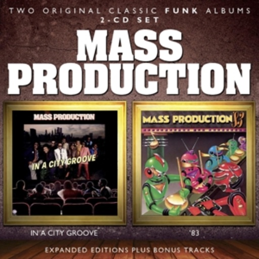 Mass Production – In A City Groove/'83