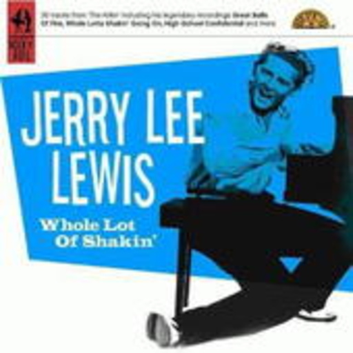 Jerry Lee Lewis – Whole Lot Of Shakin' (Complete Rock'n'Roll)