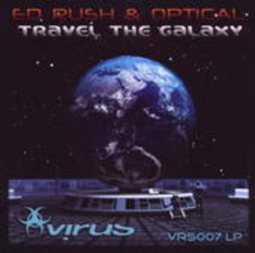 Ed Rush & Optical – Travel The Galaxy