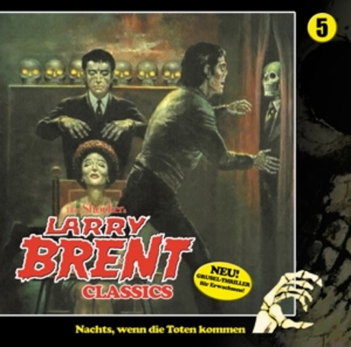 Diverse – Larry Brent Classics: Folge 05 - Nachts, wenn die Toten kommen