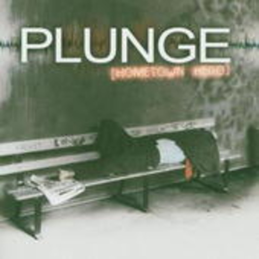Plunge – Hometown Hero