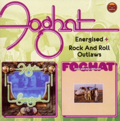 Foghat – Energised + Rock & Roll Outlaws