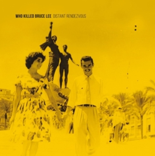 Who Killed Bruce Lee – Distant Rendezvous