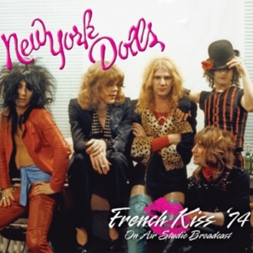 New York Dolls – French Kiss '74