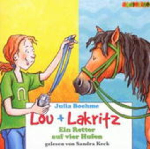 Sandra Keck – Lou + Lakritz: Ein Retter auf vier Hufen
