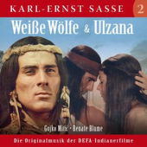 Diverse – Weiße Wölfe & Ulzana