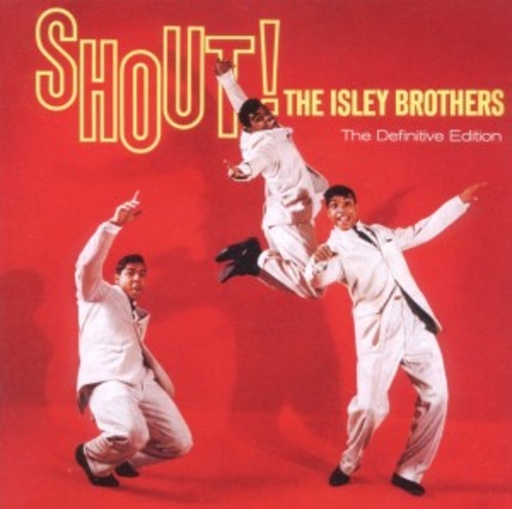 The Isley Brothers – Shout! - The Defenitive Edition