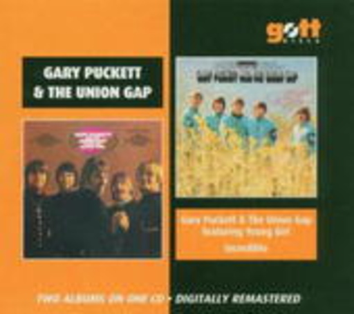 Gary Puckett & The Union Gap – Young Girl/Incredible