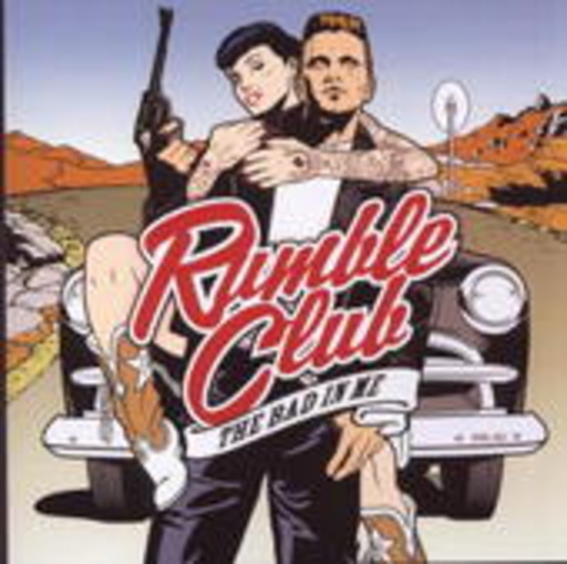 Rumble Club – The Bad In Me