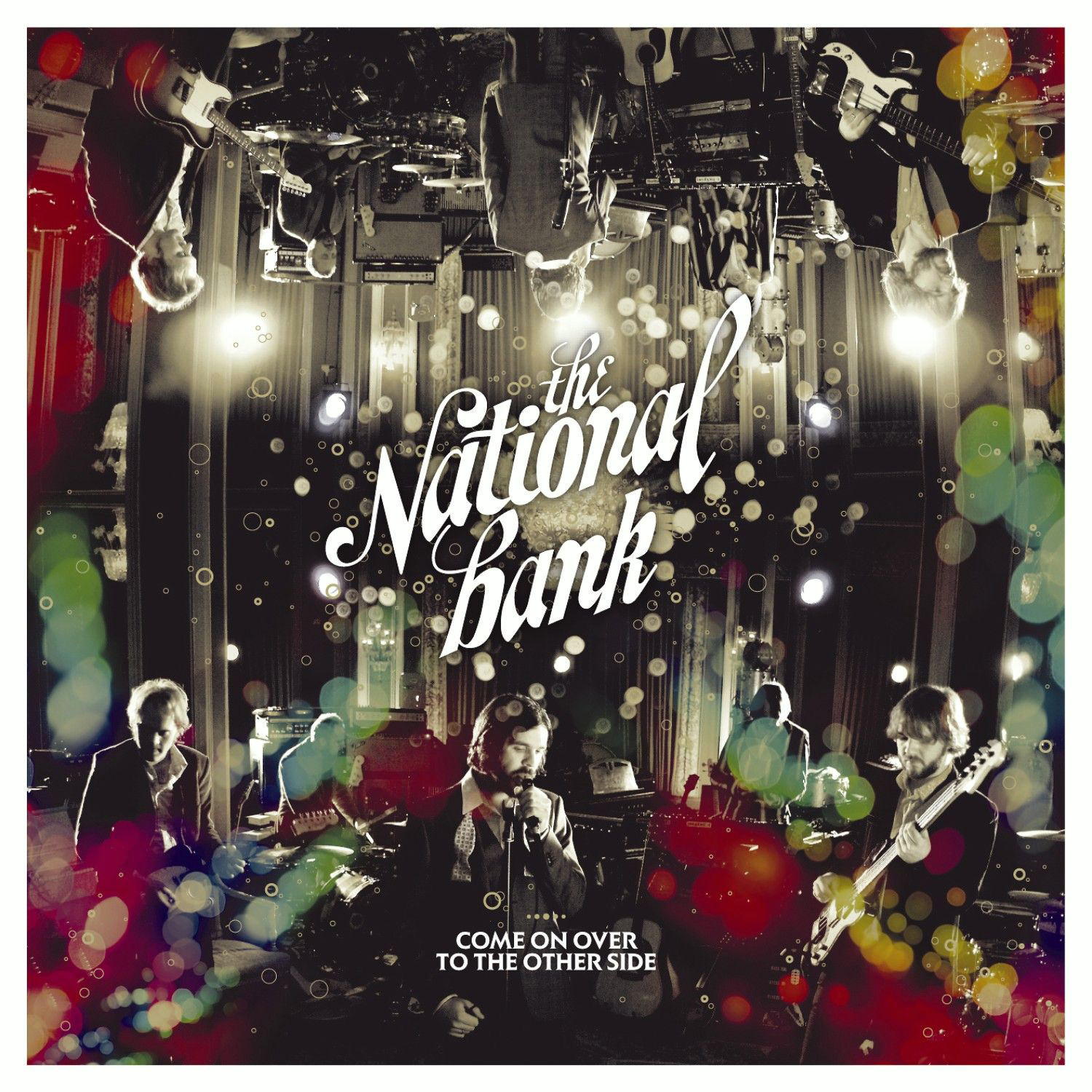 The National Bank – Come On Over To The Other Side