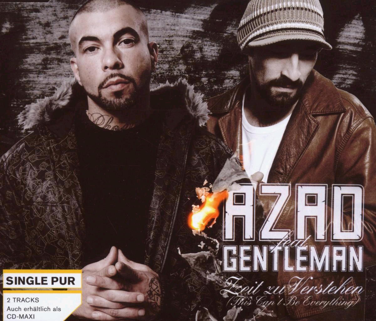 Azad feat. Gentleman – Zeit zu verstehen (This Can't Be Everything)