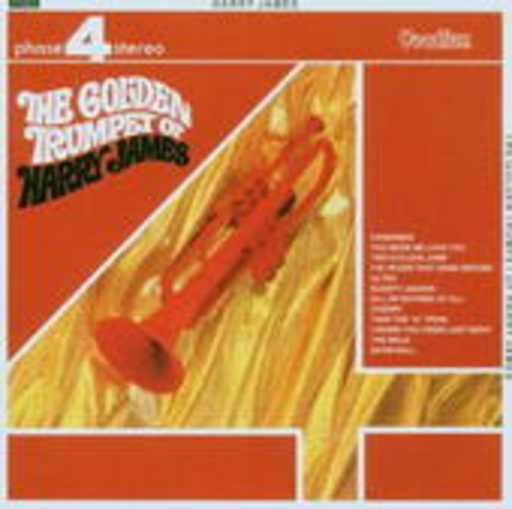 Harry James – The Golden Trumpet (Phase 4 Stereo)