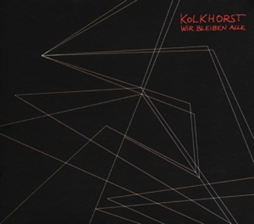Kolkhorst – Wir bleiben alle
