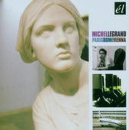 Michel Legrand – Paris Rome Vienna