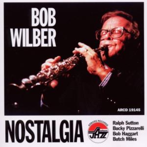 Bob Wilber – Nostalgia