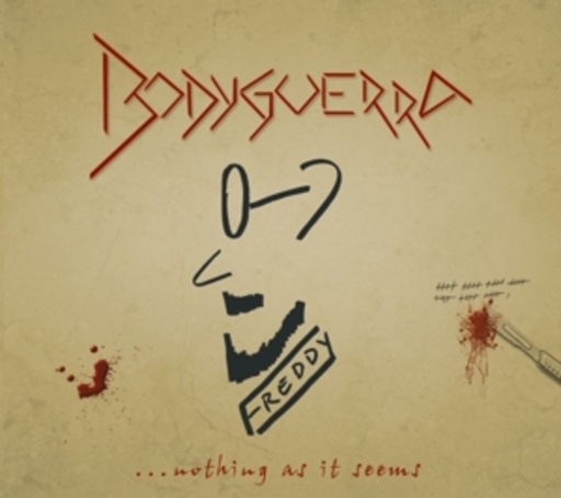 Bodyguerra – Freddy - Nothing As It Seems