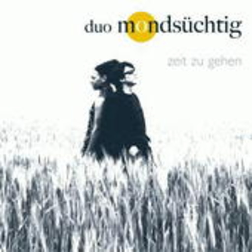 Duo Mondsüchtig – Zeit zu gehen