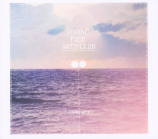 Zodiac Free Arts Club – Floating World