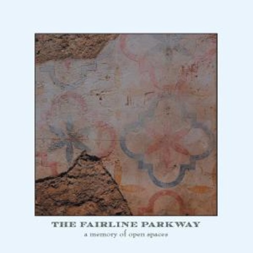 Fairline Parkway – Memory Of Open Spaces