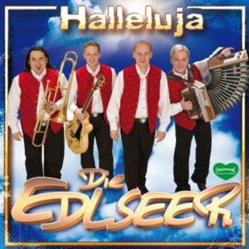 Die Edlseer – Halleluja