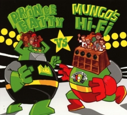 Prince Fatty vs. Mungo's Hi-Fi – Prince Fatty vs. Mungo's Hi-Fi