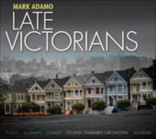 Emily Pulley/Andrew Sullivan/Eclipse Chamber Orch. – Late Victorians