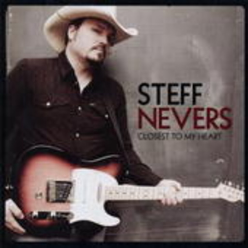 Steff Nevers – Closest To My Heart