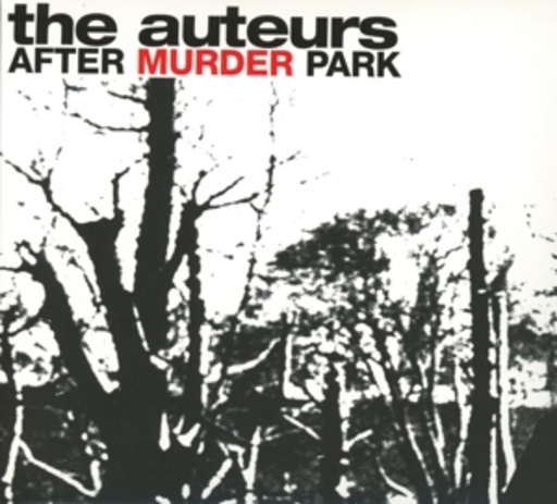 The Auteurs – After Murder Park