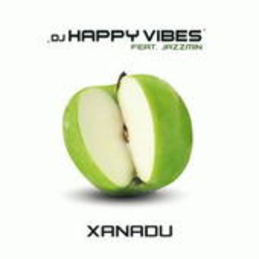 DJ Happy Vibes – Xanadu