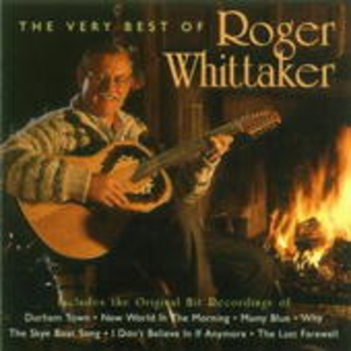Roger Whittaker – The Very Best Of
