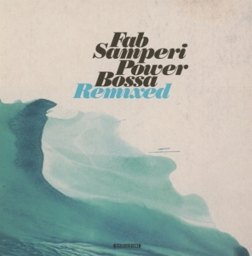 Fab Samperi – Power Bossa Remixed