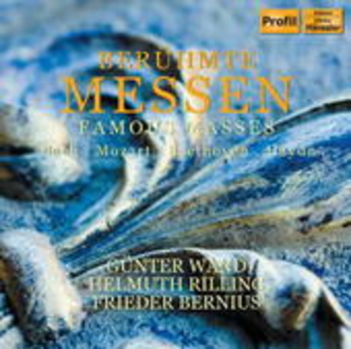 Günter Wand/Helmuth Rilling/Frieder Bernius – Berühmte Messen