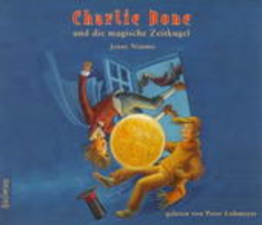 Peter Lohmeyer – Charlie Bone und die magische Zeitkugel