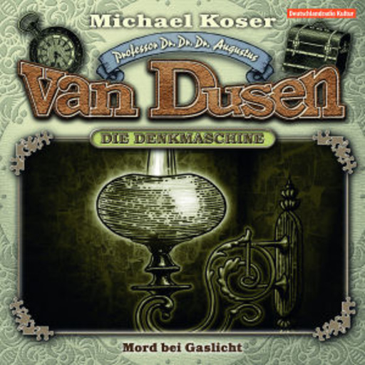 Diverse – Professor Dr. Dr. Dr. Augustus van Dusen - Mord bei Gaslicht (3)