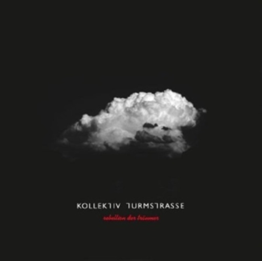 Kollektiv Turmstrasse – Rebellion der Träumer