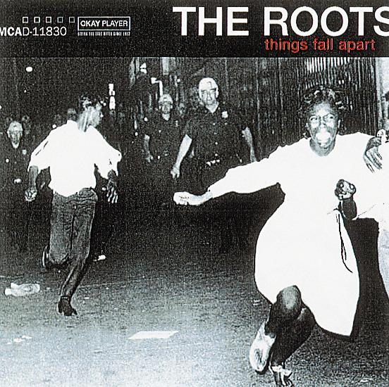 The Roots – Things Fall Apart