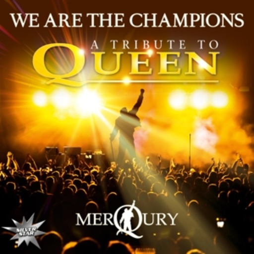 Merqury – We Are The Champions - A Tribute To Queen