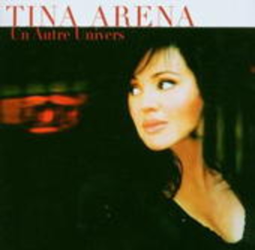 Tina Arena – Un Autre Univers