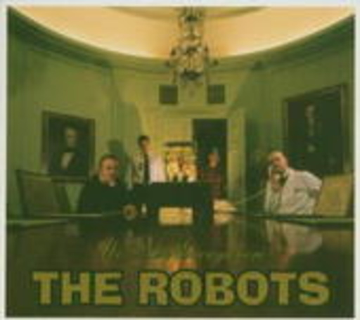 The Robots – We Are Everywhere