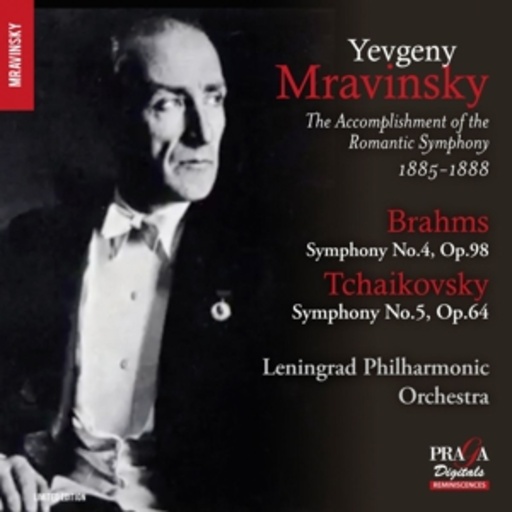 Jewgeni Mrawinski – The Accomplishment Of The Romantic Symphonies