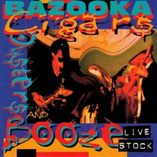 Bazooka – Cigars, Oysters & Booz