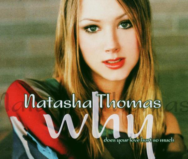 Natasha Thomas – Why (Does Your Love Hurt So Much)